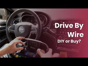 Drive By Wire Platforms: DIY or Buy?