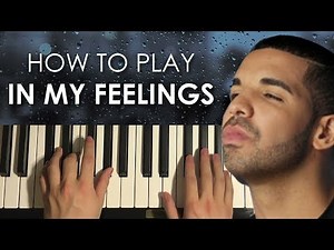 How To Play - Drake - In My Feelings (PIANO TUTORIAL LESSON)