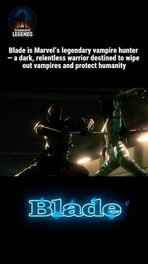 Blade – Marvel’s Legendary Vampire Hunter #marvel #marvelhero #marvelshorts