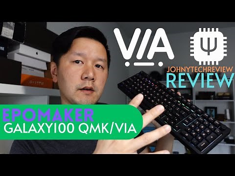 Epomaker Galaxy100 QMK/VIA Keyboard Review Features & Issues