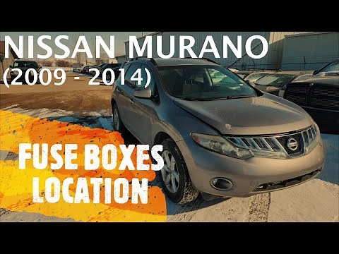Nissan Murano - FUSE BOX LOCATION (2009 - 2014)