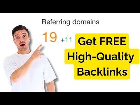 How To Get SEO Backlinks For Your Website (Free & High-Quality Links)