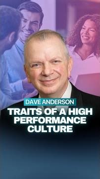Dave Anderson talks about the traits of a high performance culture
