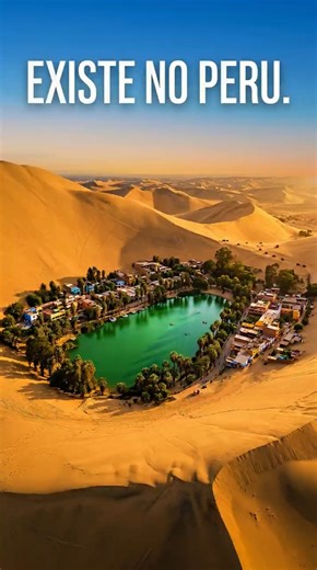 ¡EL OASIS PERDIDO EN MEDIO DEL DESIERTO DE PERÚ! 🌊🏜️