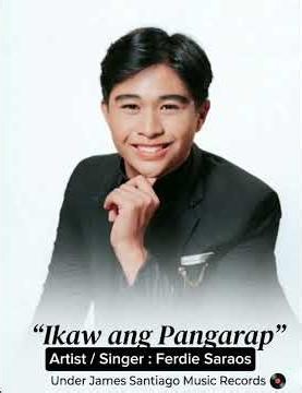 Ikaw ang Pangarap sung by Ferdie Saraos