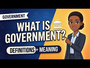 What Is Government? | Definitions and Meaning