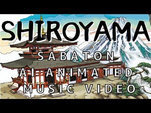 Shiroyama By Sabaton But It's an AI Animated Music Video