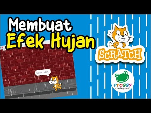 Membuat efek hujan di scracth