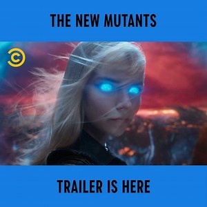 We can't wait for this very different take on the X-Men universe 😱 The New Mutants stars Anya Taylor-Joy, Maisie Williams, Henry Zaga, Blu Hunt and Charlie Heaton and is coming soon! | Comedy Central UK