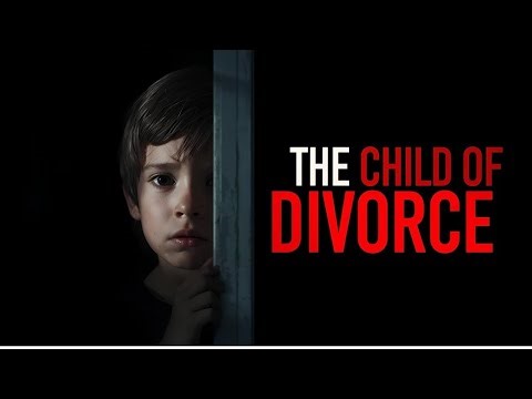 The Psychology of a Divorced Parent's Child