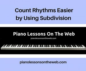 How to Count Rhythms Better by Using Subdivision