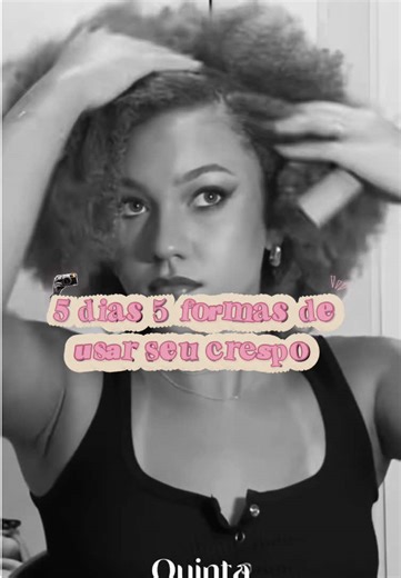 5 dias 5 formas de usar seu crespo ✨👑 #crespos #penteado #tutorial #hairstyles