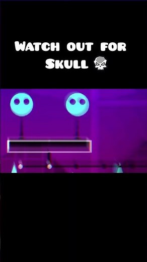 Watch out for Skull 💀 | Geometry dash 2.2