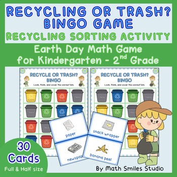 Recycle or Trash? Bingo Game | Recycling Sorting Activity | Earth Day Game | K-2