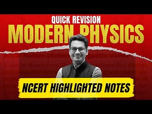 Modern Physics NCERT Highlighted Notes | NCERT Line by Line | MathonGo