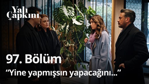 257K views · 3.7K reactions | "Yine yapmışsın yapacağını..." #YalıÇapkını'nın 97. bölümünün tamamını startv.com.tr'den izleyebilirsiniz. | STARTV | Facebook