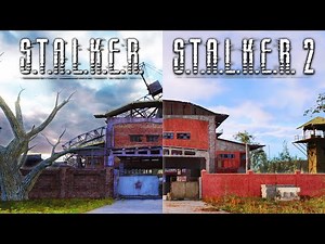 STALKER 2 vs. Original STALKER Trilogy: Locations Comparison