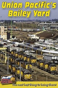 Union Pacifics Bailey Yard (2014) - Movie