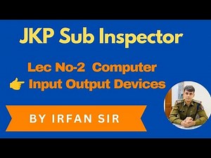 Computer Lec.No -2 //Input Output Devices/ JKP Sub Inspector Jkssb NT/ Patwari Etc // TOP 20 MCQs.