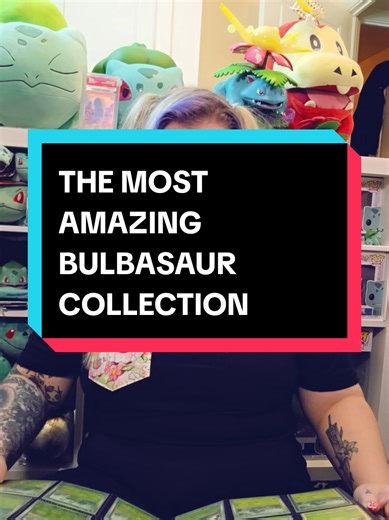 Amazing Bulbasaur Collection Showcase