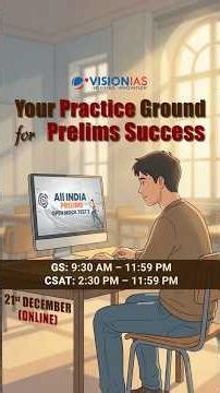 ALL INDIA PRELIMS OPEN MOCK TEST – 2 | 21 Dec | Online | Your Practice Ground for Prelims Success