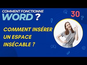 Comment insérer un espace insécable dans vos textes avec word ☑️ tuto word n°30