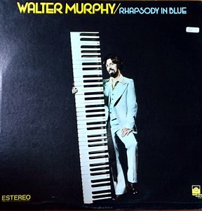 Walter Murphy - Rhapsody In Blue