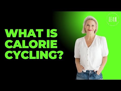 What is calorie cycling?