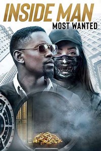 Inside Man: Most Wanted (2019) - Movie