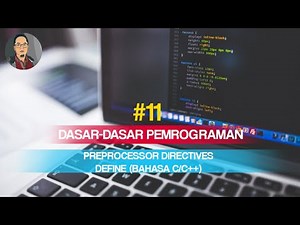 #11 PREPROCESSOR DIRECTIVES DEFINE - DASAR PEMROGRAMAN C/C++