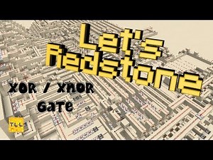 Let's Redstone: XOR / XNOR Gate - Minecraft Tutorial