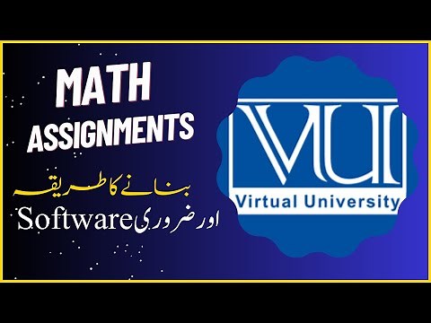 Math Assignments ||How to make| How to use Mathtype Software || How to install || Virtual University