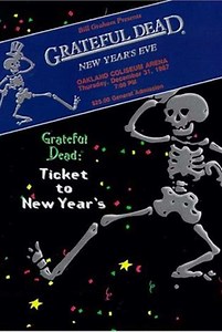 Grateful Dead: Ticket to New Year's Eve Concert (1987) - Movie
