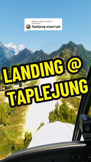 Replying to @Sujan Nepali Landing at Taplejung Airport #flightsimulator #nepalitiktok #landing