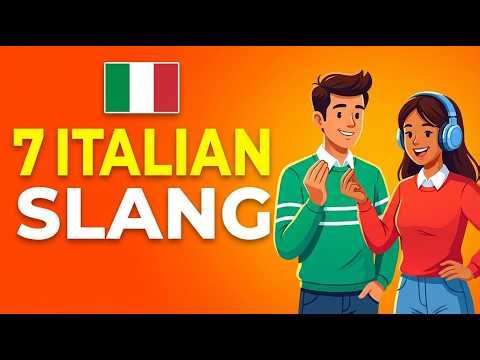 7 Italian Slang Words You MUST Know for Immersion! 🇮🇹