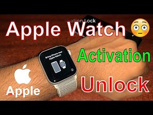 remove activation lock an apple watch icloud unlock without apple id all series
