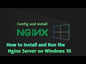 Install and Run the Nginx Server on Windows 10
