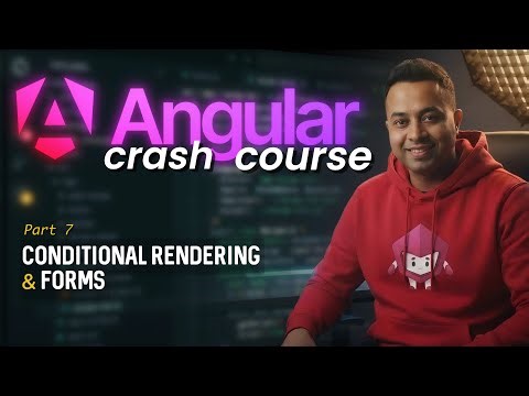 Angular crash course | 2026 🔥 - Part 7 | Conditional render, 2 way binding | Banana in a box syntax