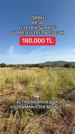 Torbali Arsa: Elektrik Su Aktif, Emlak Fırsatı
