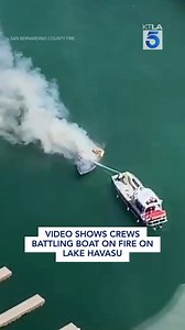 453K views · 2.6K reactions | A boat erupted in flames on Lake Havasu on Saturday morning of Memorial Day weekend, threatening to spread through the busy marina. | KTLA 5 News | Facebook