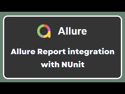 Allure Report | Integrate allure report with NUnit framework | NUnit.Allure nuget package