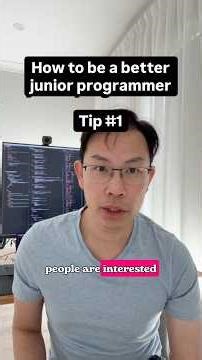 Tip 1 How to be a better junior developer