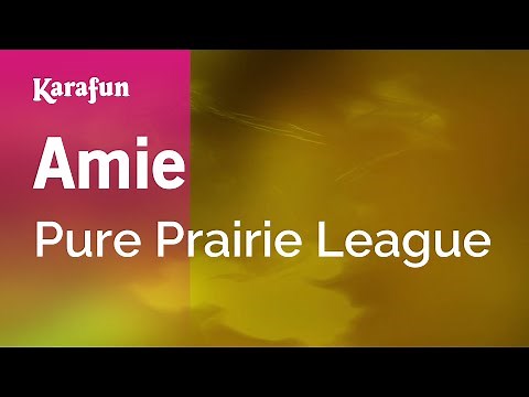 Amie - Pure Prairie League | Karaoke Version | KaraFun