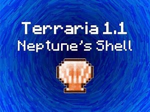 Terraria 1.1 Featured Item: Neptune's Shell