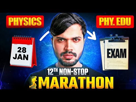 DAILY LIVE MARATHON🔥 28 Jan till EXAM for Physics & Phy Edu Class 12 CBSE Boards 2025-26😍
