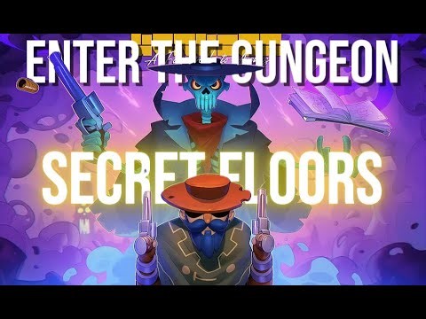 SECRET FLOORS? (Enter The Gungeon)