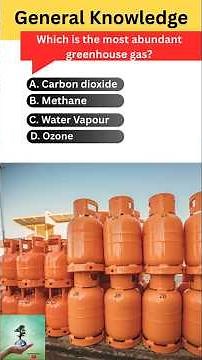 GK:Which is the most abundant greenhouse gas? #sustainability #climateeducation #climateaction