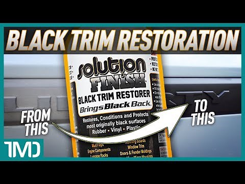 Solution Finish | Step-by-Step | The BEST Black Plastic Trim Restoration Product??
