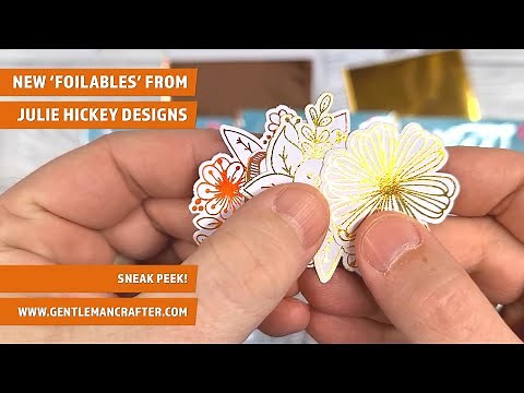 Foilables from Julie Hickey Designs - Out Soon!