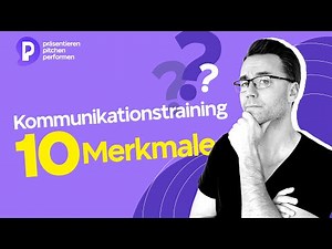 Die 10 Merkmale für jedes Kommunikationstraining - Darauf musst du achten!
